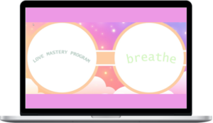 Leeor Alexandra – Love Mastery Program + Breathe