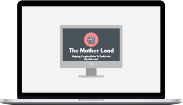 Love Thinks – The Mother Load: Helping Couples Unite To Tackle The Mental Load
