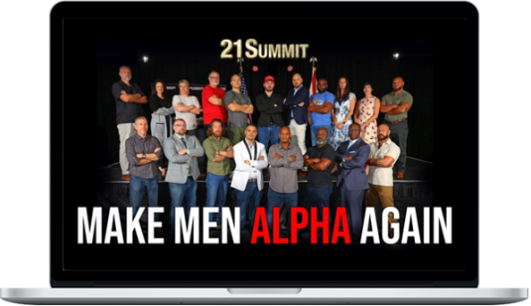 The 21 Convention – Make Men Alpha Again