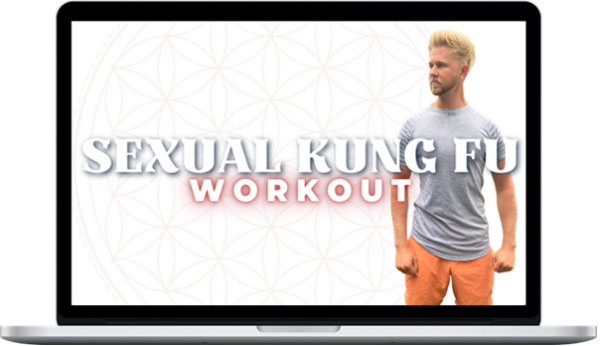 Johnathan White – Sexual Kung Fu Workout