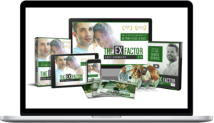 The Ex Factor 2.0 – Get Your Ex Girlfriend Back!