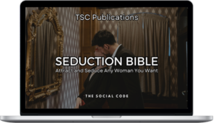 TSC Publications – Seduction Bible: Attract And Seduce Any Woman You Want.