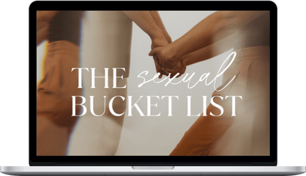 Vanessa & Xander – The Sexual Bucket List