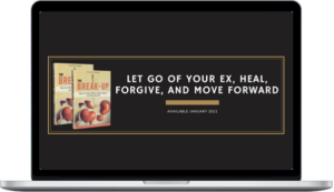 Chloe Gooden – The Break-Up Guide : Let Go of Your Ex, Heal, Forgive, and Move Forward (PDF)