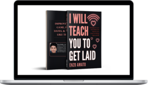 Enzo Amato – I Will Teach You to Get Laid