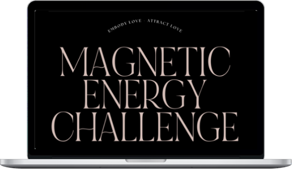 Maddie Cleary – Magnetic Energy Challenge: Manifest a Relationship