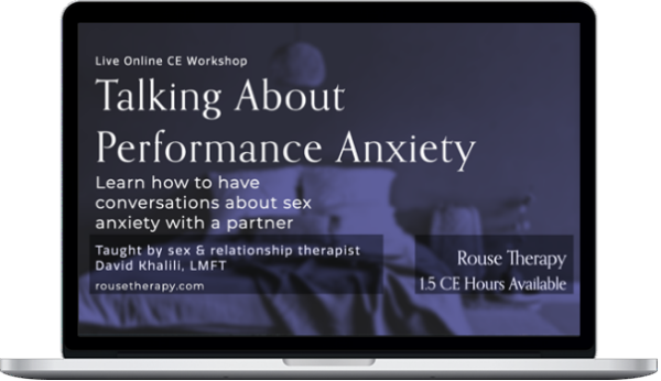 Rouse Academy – How To Talk To A Partner About Sex Anxiety