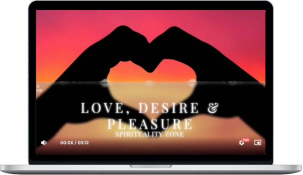 Spirituality Zone – The Love And Pleasure Protocol