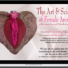 Laura-Doe Harris – The Art & Science Of Female Arousal