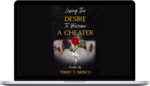 Terry Brisco – Losing The Desire To Become A Cheater