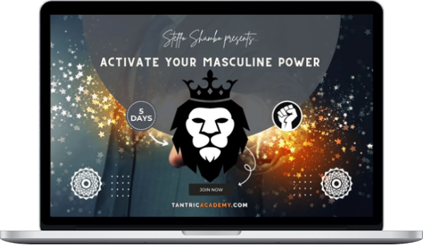 Tantric Academy – Activate Your Masculine Power