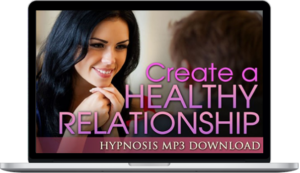 Victoria Gallagher – Create A Healthy Relationship