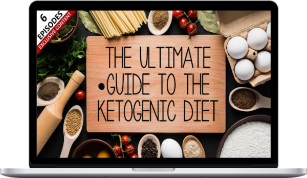 Jade Nelson and Corrina Rachel – The Ultimate Guide To The Ketogenic Diet