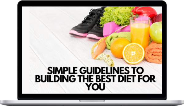 Keith Ferrara – Simple Guidelines To Building The Best Diet For You