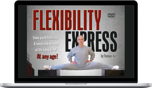 Thomas Kurz – Flexibility Express
