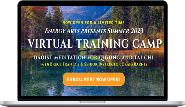 Bruce Frantzis – Virtual Training Camp Summer 2023