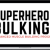 Greg O’Gallagher – Superhero Bulking Program