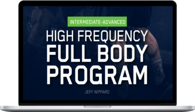 Jeff Nippard – High Frequency Full Body Program
