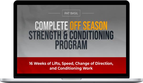 Pat Basil – Complete Off Season Strength & Conditioning Program