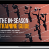 Pat Basil – In-Season Training Guide