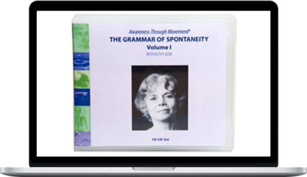 Ruthy Alon – Grammar of Spontaneity Vol I