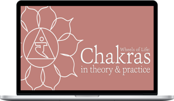 Sandra Anderson – Wheels of Life: Chakras in Theory and Practice