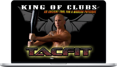 Scott Sonnon – Tacfit King of Clubs
