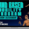 Aaron Alexander – Band Based Mobility Program