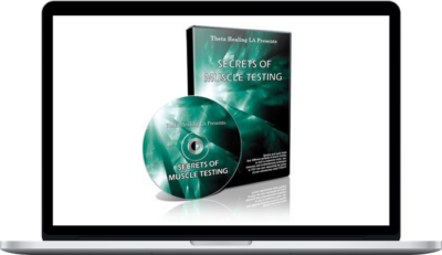 Brent Phillips – Secrets of Muscle Testing