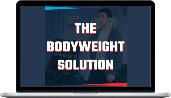 Danny Hague – The Bodyweight Solution