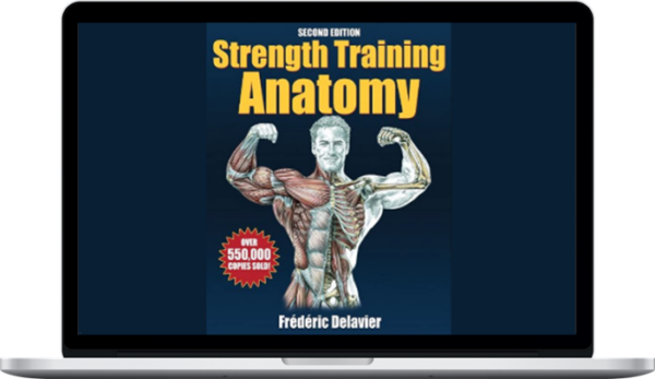 Frederic Delavier – Strength Training Anatomy 2nd.Edition