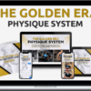 Golden Era Physique System