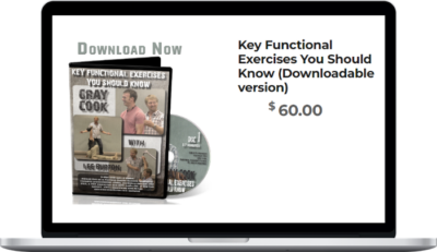 Gray Cook – Key Functional Exercises You Should Know