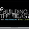 John Meadows & Paul Carter – Building the Beast