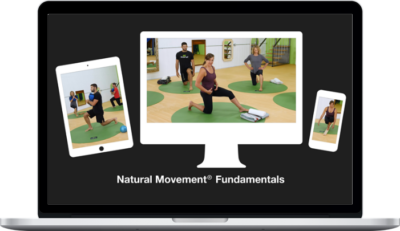 Katy Bowman & Danny Clark – Natural Movement Fundamentals