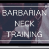 Primal Thrive – Barbarian Neck Training