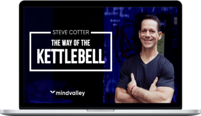 Steve Cotter – The Way of the Kettlebell