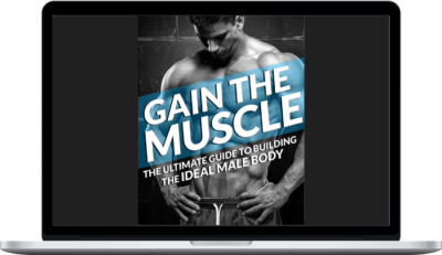 Trent McCloskey – Gain The Muscle