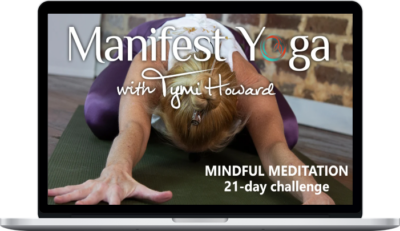 Tymi Howard – Mindful Meditation (21-day challenge)