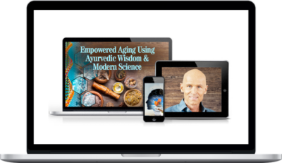 John Douillard – Empowered Aging Using Ayurvedic Wisdom & Modern Science