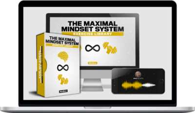 Mike Gillette – The Maximal Mindset System