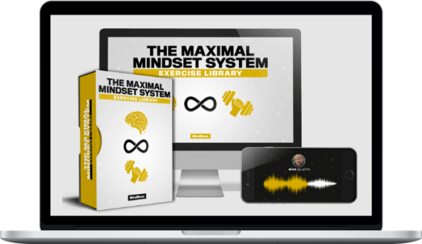 Mike Gillette – The Maximal Mindset System