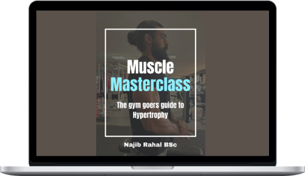 Najib – Muscle Masterclass: Hypertrophy Program