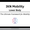 Ryan Foley – IKN Mobility – Lower Body