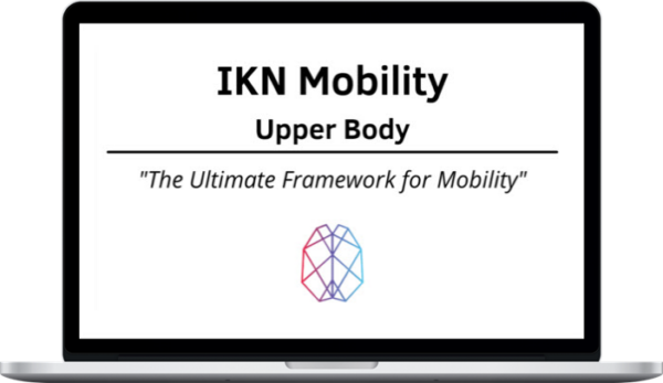 Ryan Foley – IKN Mobility – Upper Body