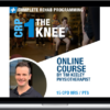 Tim Keeley – Complete Rehab Programming 1 THE KNEE