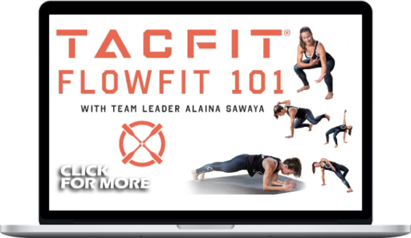 Alaina Sawaya – Flowfit 101 By TACFIT