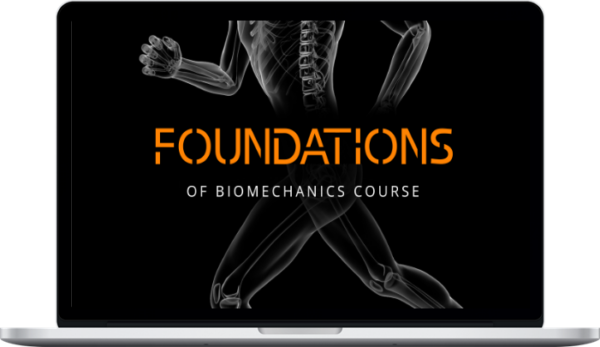 Alex Effer – The Foundations Of Biomechanics Course