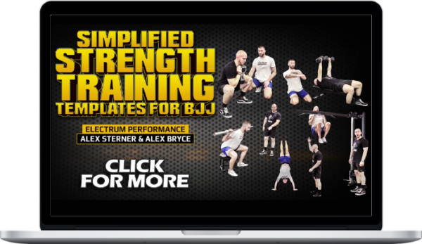 Alex Sterner & Alex Bryce – Simplified Strength Training Templates For BJJ