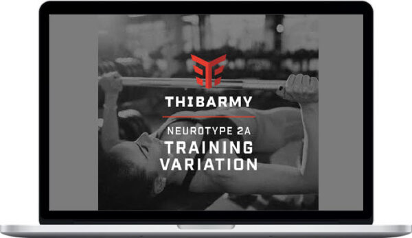 Christian Thibaudeau – Neurotype 2a: Training Variation Program